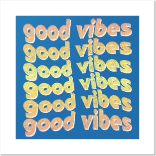 Good Vibes / Faded Style Retro Typography Design Posters and Art
